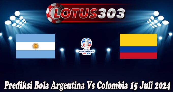 Prediksi Bola Argentina Vs Colombia 15 Juli 2024